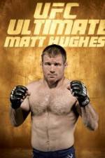 Watch UFC Ultimate Matt Hughes Merdb