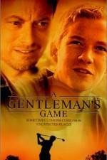 Watch A Gentleman's Game Merdb
