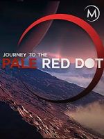 Watch Journey to the Pale Red Dot Merdb