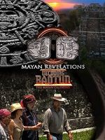 Watch Mayan Revelations: Decoding Baqtun Merdb