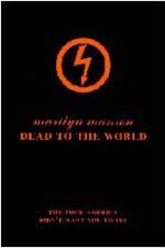 Watch Marilyn Manson - Dead to the World (  ) Merdb