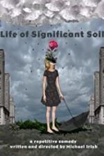 Watch Life of Significant Soil Merdb