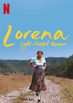 Watch Lorena, Light-footed Woman Merdb