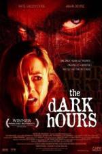 Watch The Dark Hours Merdb