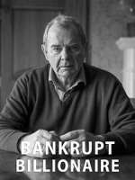 Watch Bankrupt Billionaire Merdb