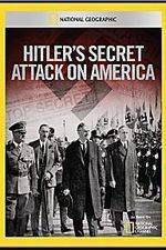 Watch Hitler's Secret Attack on America Merdb