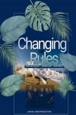 Watch Changing the Rules II: The Movie Merdb