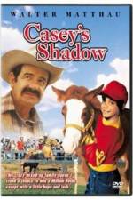 Watch Casey's Shadow Merdb