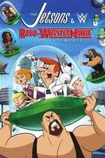 Watch The Jetsons & WWE: Robo-WrestleMania! Merdb