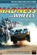 Watch Madness on Wheels: Rallying\'s Craziest Years Merdb