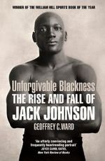 Watch Unforgivable Blackness: The Rise and Fall of Jack Johnson Merdb
