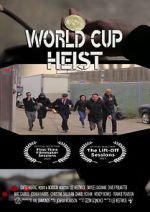 Watch World Cup Heist Merdb