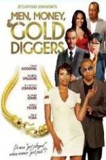 Watch Men, Money & Gold Diggers Merdb