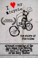 Watch I Love My Bicycle The Story of FBM Bikes Merdb