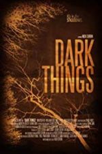 Watch Dark Things Merdb
