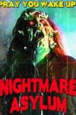 Watch Nightmare Asylum Merdb