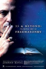 Watch 33 & Beyond: The Royal Art of Freemasonry Merdb