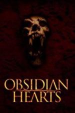 Watch Obsidian Hearts Merdb