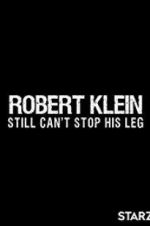 Watch Robert Klein Still Can\'t Stop His Leg Merdb
