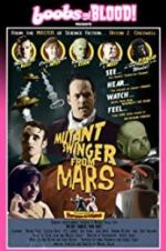 Watch Mutant Swinger from Mars Merdb
