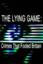 Watch The Lying Game: Crimes That Fooled Britain Merdb