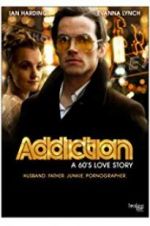 Watch Addiction: A 60\'s Love Story Merdb