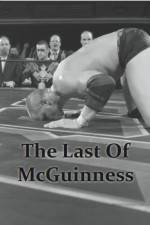 Watch The Last of McGuinness Merdb