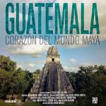 Watch Guatemala: Heart of the Mayan World Merdb