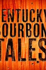 Watch Kentucky Bourbon Tales: Distilling the Family Business Merdb