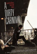 Watch A Dirty Carnival Merdb
