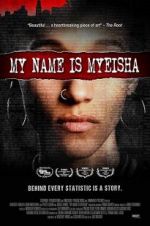 Watch My Name is Myeisha Merdb