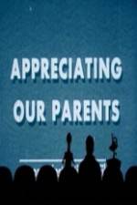 Watch Appreciating Your Parents Merdb