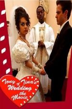 Watch Tony & Tina\'s Wedding Merdb