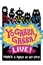 Watch Yo Gabba Gabba Live from NOKIA Theatre LA Live Merdb
