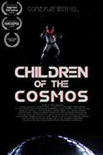 Watch Children of the Cosmos Merdb
