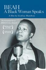 Watch Beah: A Black Woman Speaks Merdb