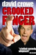 Watch David Crowe: Crooked Finger Merdb