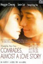 Watch Comrades: Almost a Love Story Merdb