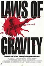 Watch Laws of Gravity Merdb