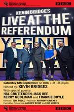 Watch Kevin Bridges Live At The Referendum Merdb
