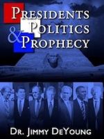 Watch Presidents, Politics, and Prophecy Merdb