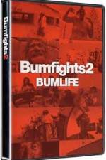 Watch Bumfights 2: Bumlife Merdb