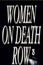 Watch Women on Death Row 3 Merdb