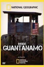Watch NationaI Geographic Inside the Wire: Guantanamo Merdb