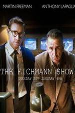 Watch The Eichmann Show Merdb