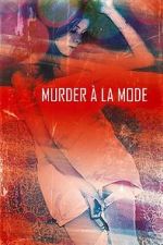 Watch Murder  la Mod Merdb
