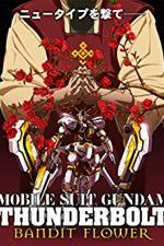 Watch Mobile Suit Gundam Thunderbolt: Bandit Flower Merdb