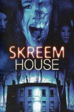 Watch Skreem House Merdb