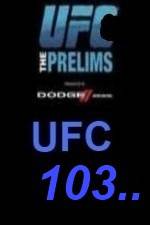 Watch UFC 103 Preliminary Fights Merdb