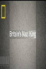 Watch National Geographic Britains Nazi King Merdb